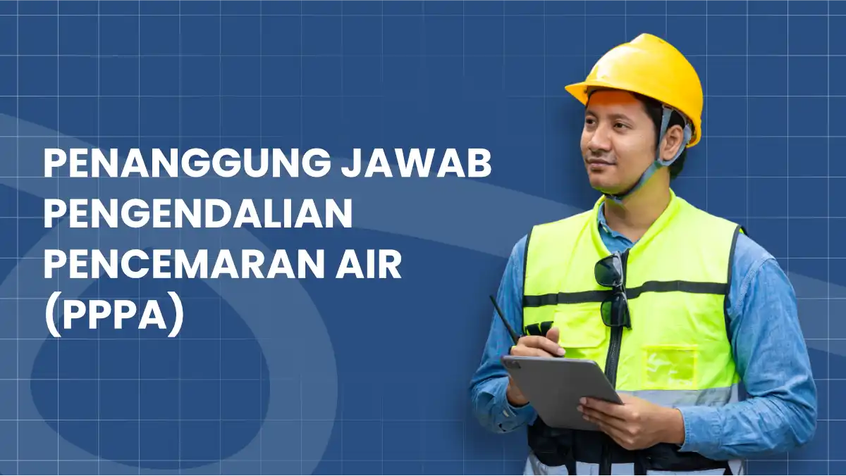 penanggung-jawab-pengendalian-pencemaran-air-pppa