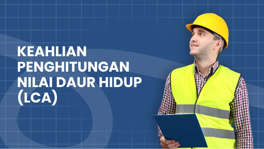 keahlian-penghitungan-nilai-daur-hidup-lca